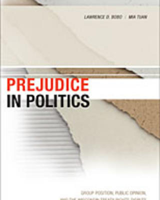 Prejudice in Politics: Group Position, Public Opinion, and the Wisconsin Treaty Rights Dispute