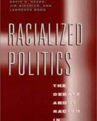 Racialized Politics: The Debate about Racism in America