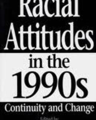 Status, Ideology and Dimensions of Whites’ Whites’ Racial Beliefs and Attitudes: Progress and Stagnation